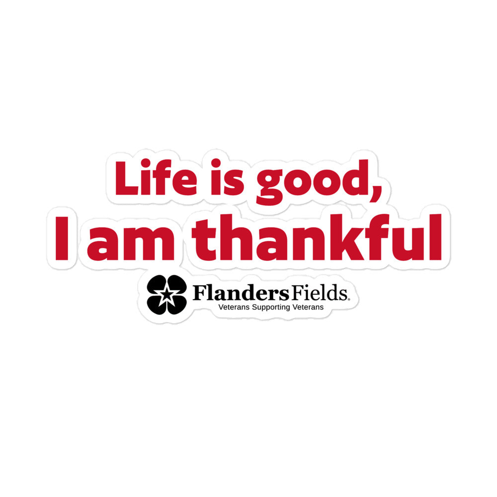 Bubble-free stickers - Life is good, I am Thankful (with logo)